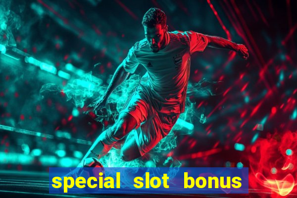 special slot bonus casino malaysia