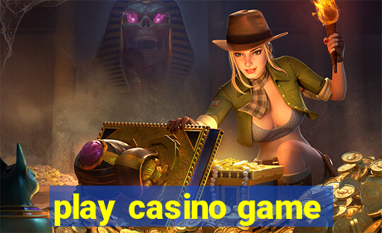 play casino game