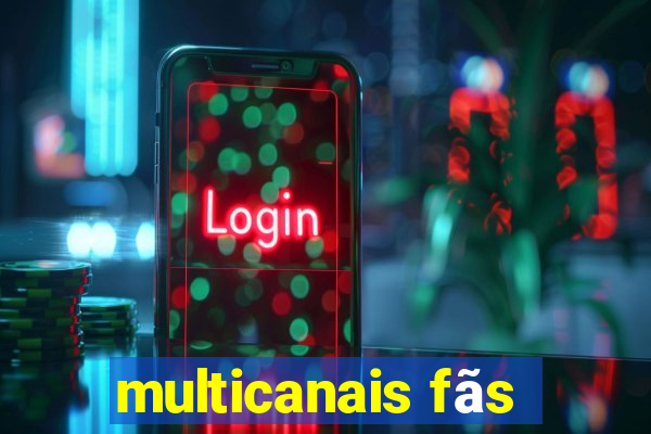 multicanais fãs