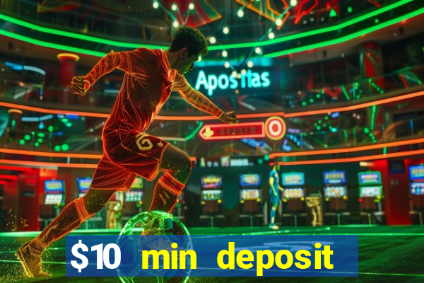 $10 min deposit casino australia