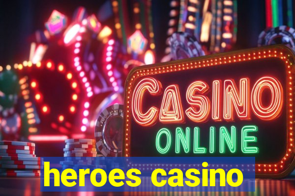 heroes casino