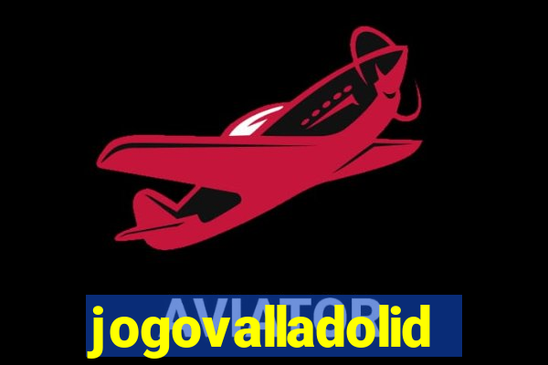 jogovalladolid