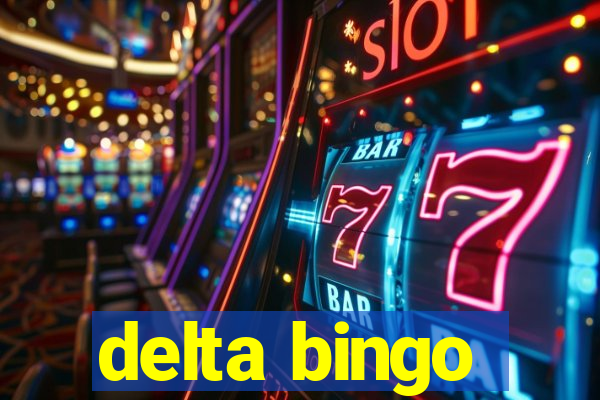 delta bingo