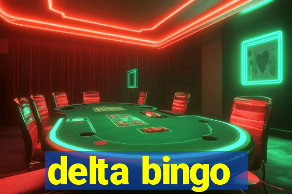 delta bingo