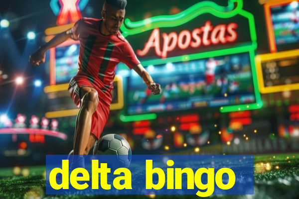 delta bingo