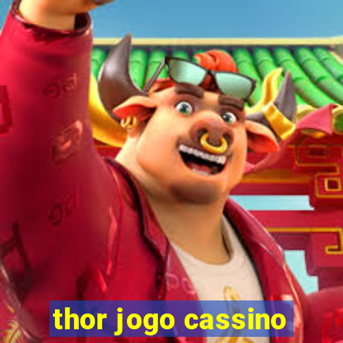 thor jogo cassino