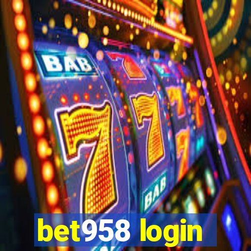 bet958 login