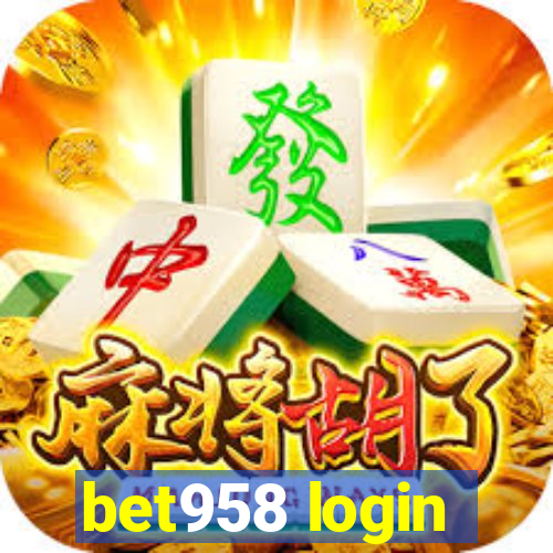 bet958 login