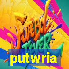 putwria