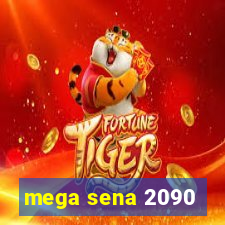 mega sena 2090