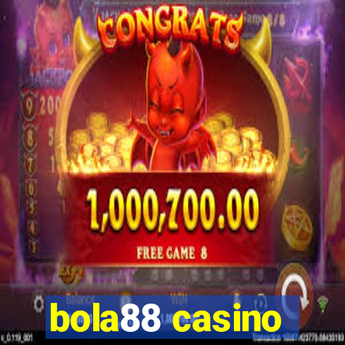 bola88 casino