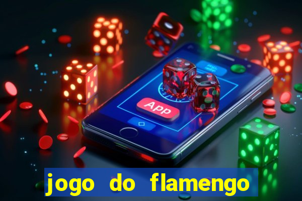 jogo do flamengo hoje globoplay