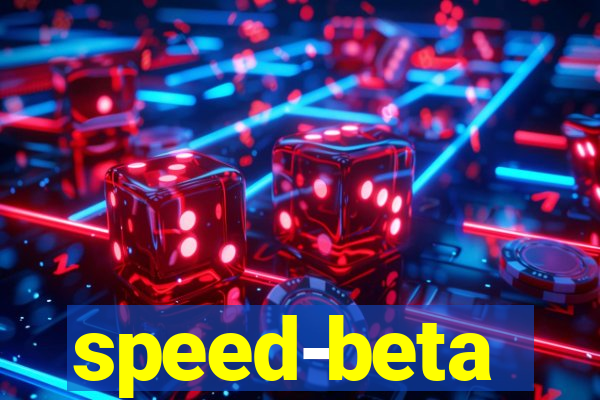 speed-beta