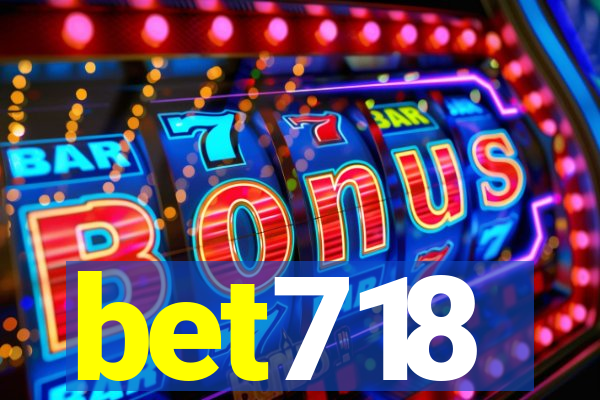 bet718