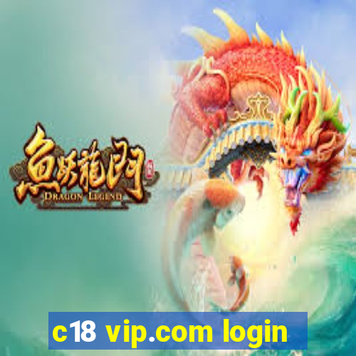 c18 vip.com login