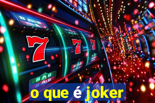 o que é joker