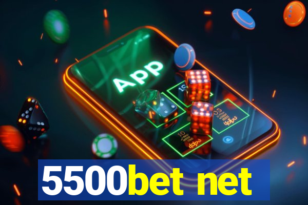 5500bet net