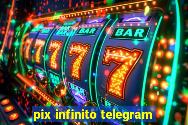 pix infinito telegram