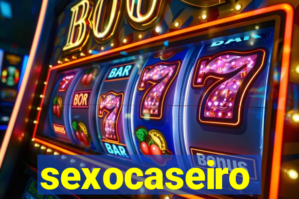 sexocaseiro