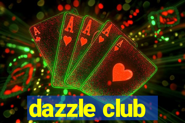 dazzle club