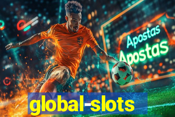 global-slots