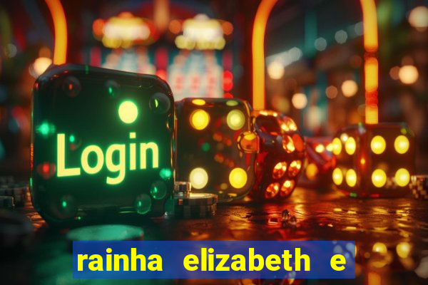 rainha elizabeth e sua irm茫