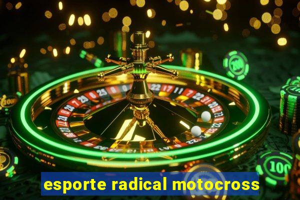 esporte radical motocross