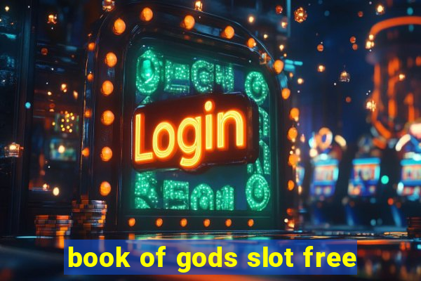 book of gods slot free