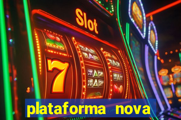 plataforma nova fortune tiger 2024