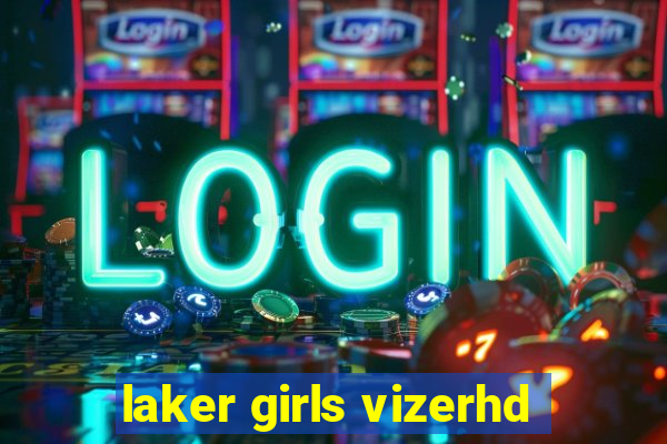 laker girls vizerhd