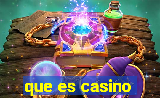 que es casino