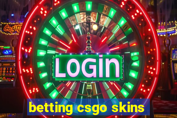 betting csgo skins