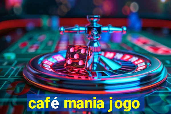 café mania jogo