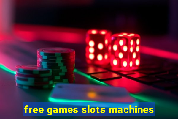 free games slots machines