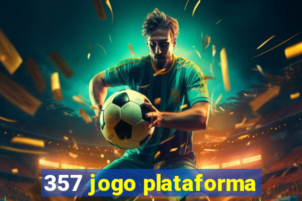 357 jogo plataforma