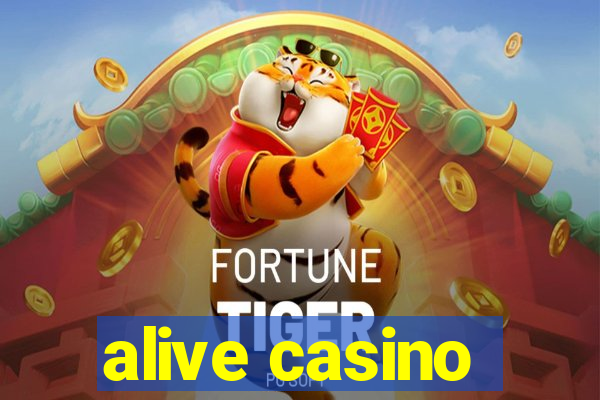 alive casino