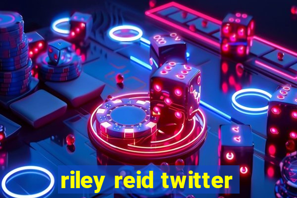 riley reid twitter