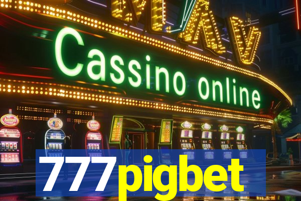 777pigbet