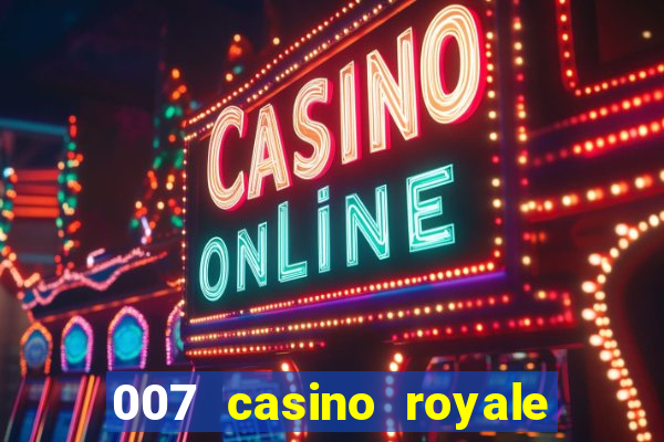 007 casino royale download legendado