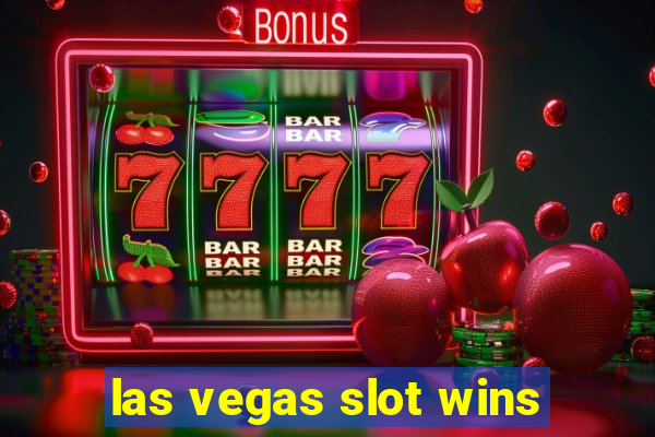 las vegas slot wins