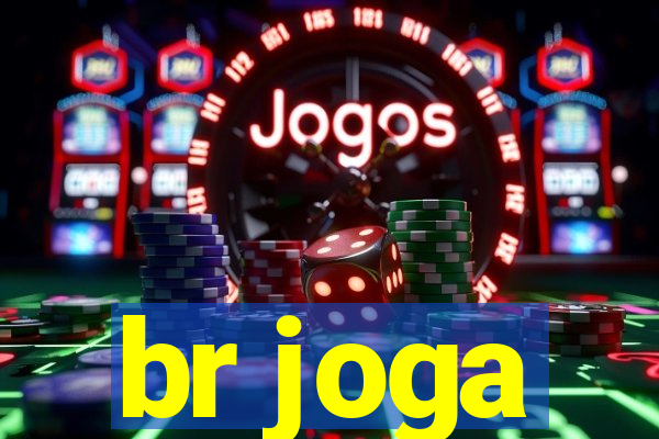 br joga