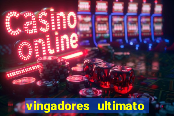 vingadores ultimato assistir drive