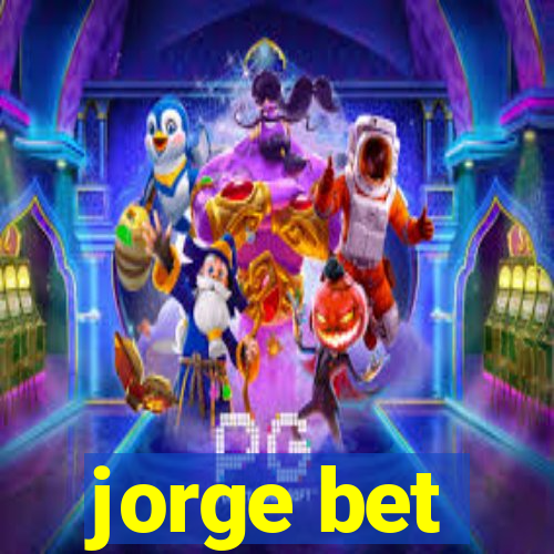 jorge bet