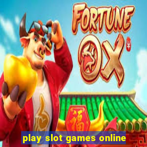 play slot games online