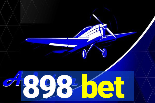 898 bet