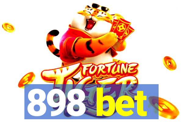 898 bet