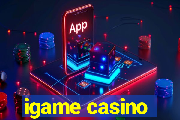 igame casino