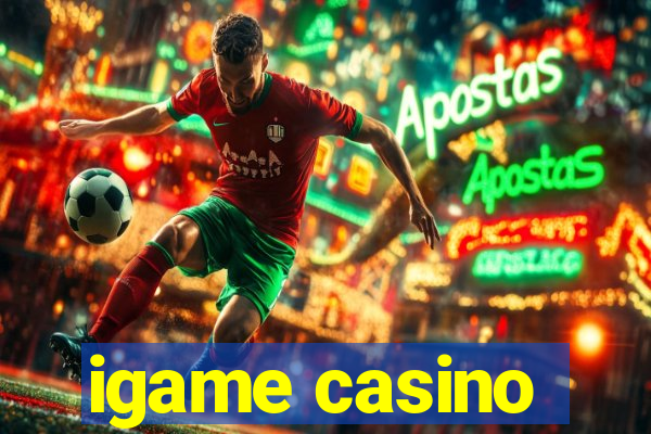 igame casino