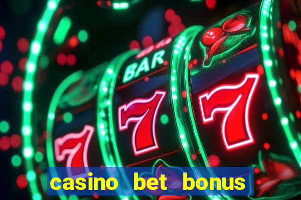 casino bet bonus sem deposito