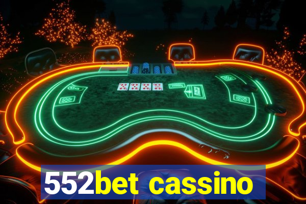 552bet cassino